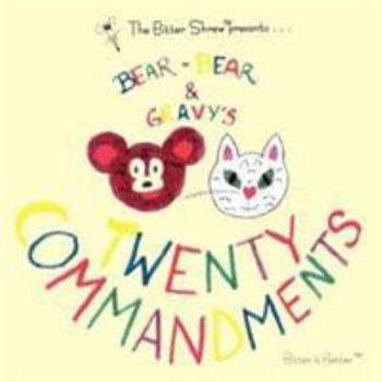 Paperback Bear-Bear and Gravy's Twenty Commandments Book