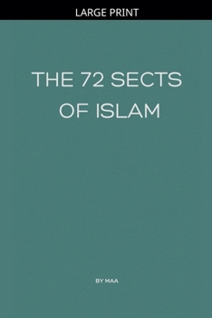 Paperback The 72 Sects of Islam [Large Print] Book