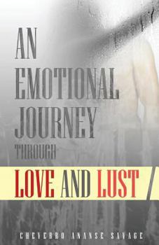 Paperback An Emotional Journey Through Love and Lust Book