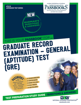 Paperback Graduate Record Examination-General (Aptitude) Test (Gre) (Ats-10): Passbooks Study Guidevolume 10 Book
