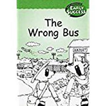 Paperback Houghton Mifflin Early Success: The Wrong Bus Book