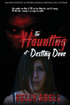 Paperback The Haunting of Destiny Dove Book