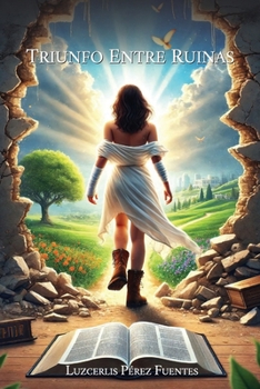 Paperback Triunfo Entre Ruinas [Spanish] Book
