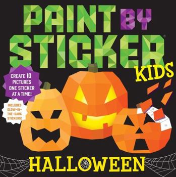 Paperback Paint by Sticker Kids: Halloween: Create 10 Pictures One Sticker at a Time! Includes Glow-In-The-Dark Stickers Book