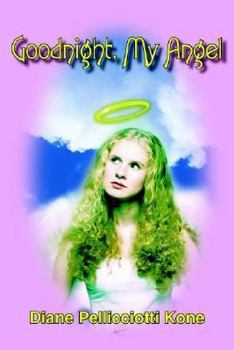 Paperback Goodnight, My Angel Book