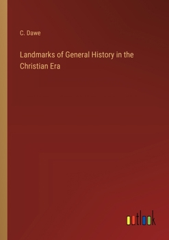 Paperback Landmarks of General History in the Christian Era Book