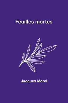 Paperback Feuilles mortes [French] Book