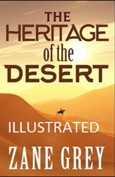 Paperback The Heritage of the Desert Illustrated Book