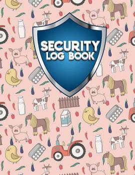 Security Log Book: Security Incident Log Book, Security Log Book Format, Security Log In, Security Login