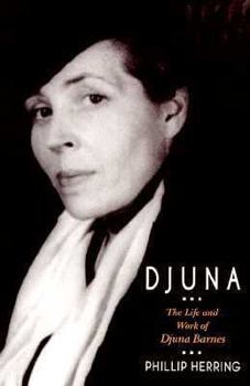 Hardcover Djuna: The Life and Work of Djuna Barnes Book