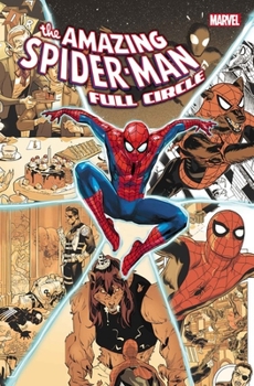 Amazing Spider-Man: Full Circle - Book  of the Spider-Man: Miniseries