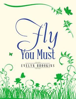 Paperback Fly You Must Book