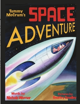Paperback Tummy McCrum's Space Adventure: A storybook about self acceptance Book
