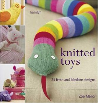 Paperback Knitted Toys: 25 Fresh and Fabulous Designs Book