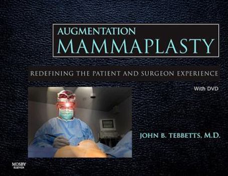 Hardcover Augmentation Mammaplasty with DVD: Redefining the Patient and Surgeon Experience Book