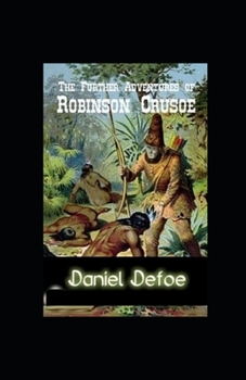 Paperback The Further Adventures of Robinson Crusoe Book