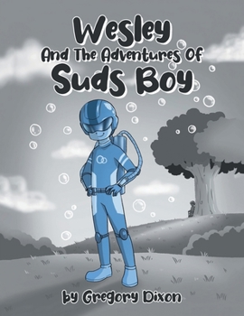 Paperback Wesley And The Adventures Of Suds Boy Book