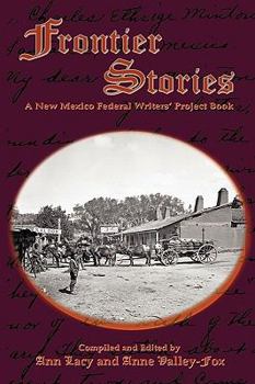 Paperback Frontier Stories: A New Mexico Federal Writers' Project Book