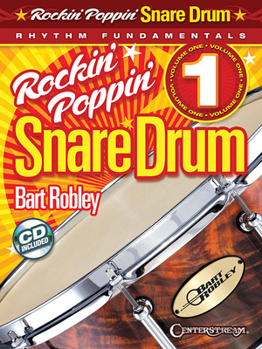 Paperback Rockin' Poppin' Snare Drum, Vol. 1: Rhythm Fundamentals [With CD (Audio)] Book