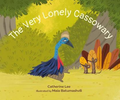 Hardcover The Very Lonely Cassowary Book