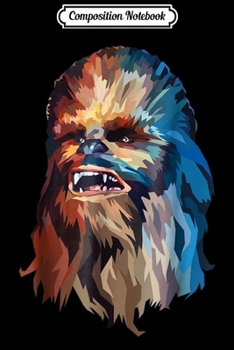 Composition Notebook: Star Wars Chewbacca Art Graphic Journal/Notebook Blank Lined Ruled 6x9 100 Pages
