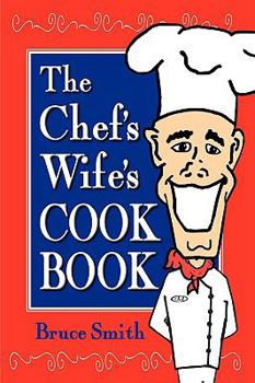 Paperback The Chef's Wife's Cook Book