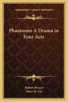 Paperback Phantasms A Drama in Four Acts Book