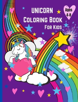 Paperback Unicorn Coloring Book for Kids Ages 4-8 US Edition: 50 Beautiful Designs That your Kid Will Fall in Love With Book