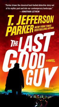 The Last Good Guy - Book #3 of the Roland Ford