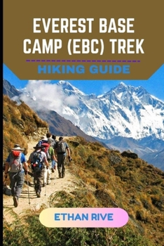Paperback Everest Base Camp (Ebc) Trek Hiking Guide Book
