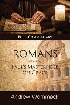 Hardcover Romans: Paul's Masterpiece on Grace: Bible Commentary Book