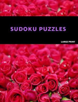 Paperback Sudoku Puzzles Large Print: 200 Easy Sudoku Puzzle Book. One puzzle per page with room to work. [Large Print] Book