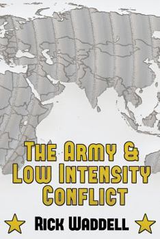 Paperback The Army and Low Intensity Conflict Book