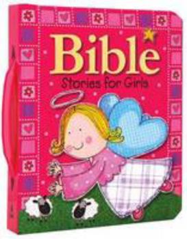 Hardcover Bible Stories for Girls: Board Book Bible Stories for Girls Book