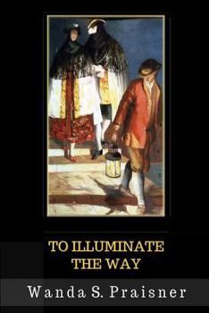 Paperback To Illuminate the Way Book