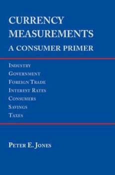 Paperback Currency Measurements: A Consumers Primer Book
