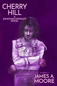 Cherry Hill - Book #3 of the Jonathan Crowley