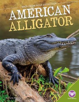 American Alligator - Book  of the Back from Near Extinction