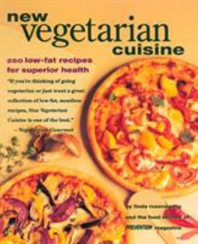 Paperback New Vegetarian Cuisine: 250 Low-Fat Recipes for Superior Health: A Cookbook Book