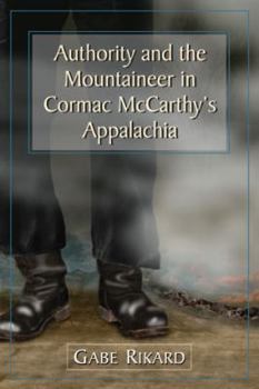 Paperback Authority and the Mountaineer in Cormac McCarthy's Appalachia Book