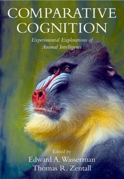 Paperback Comparative Cognition: Experimental Explorations of Animal Intelligence Book