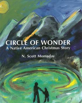 Hardcover Circle of Wonder: A Native American Christmas Story Book