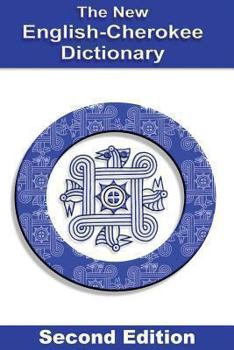 Paperback New English-Cherokee Dictionary: Second Edition Book