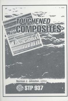 Hardcover Toughened Composites (Astm Special Technical Publication) Book