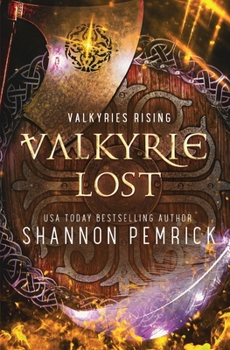 Valkyrie Lost (Valkyries Rising) - Book #2 of the Valkyries Rising