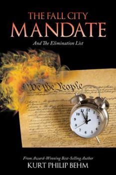 Paperback The Fall City Mandate: And The Elimination List Book