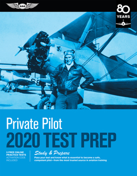 Paperback Private Pilot Test Prep 2020: Study & Prepare: Pass Your Test and Know What Is Essential to Become a Safe, Competent Pilot from the Most Trusted Sou Book