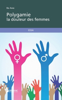 Paperback Polygamie la douleur des femmes [French] Book