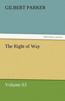 Paperback The Right of Way - Volume 03 Book