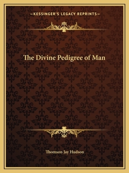 Paperback The Divine Pedigree of Man Book